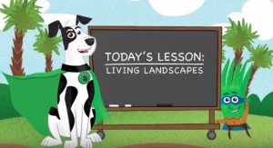 TurfMutt & Green Ranger in front of a chalkboard that says Living Landscapes